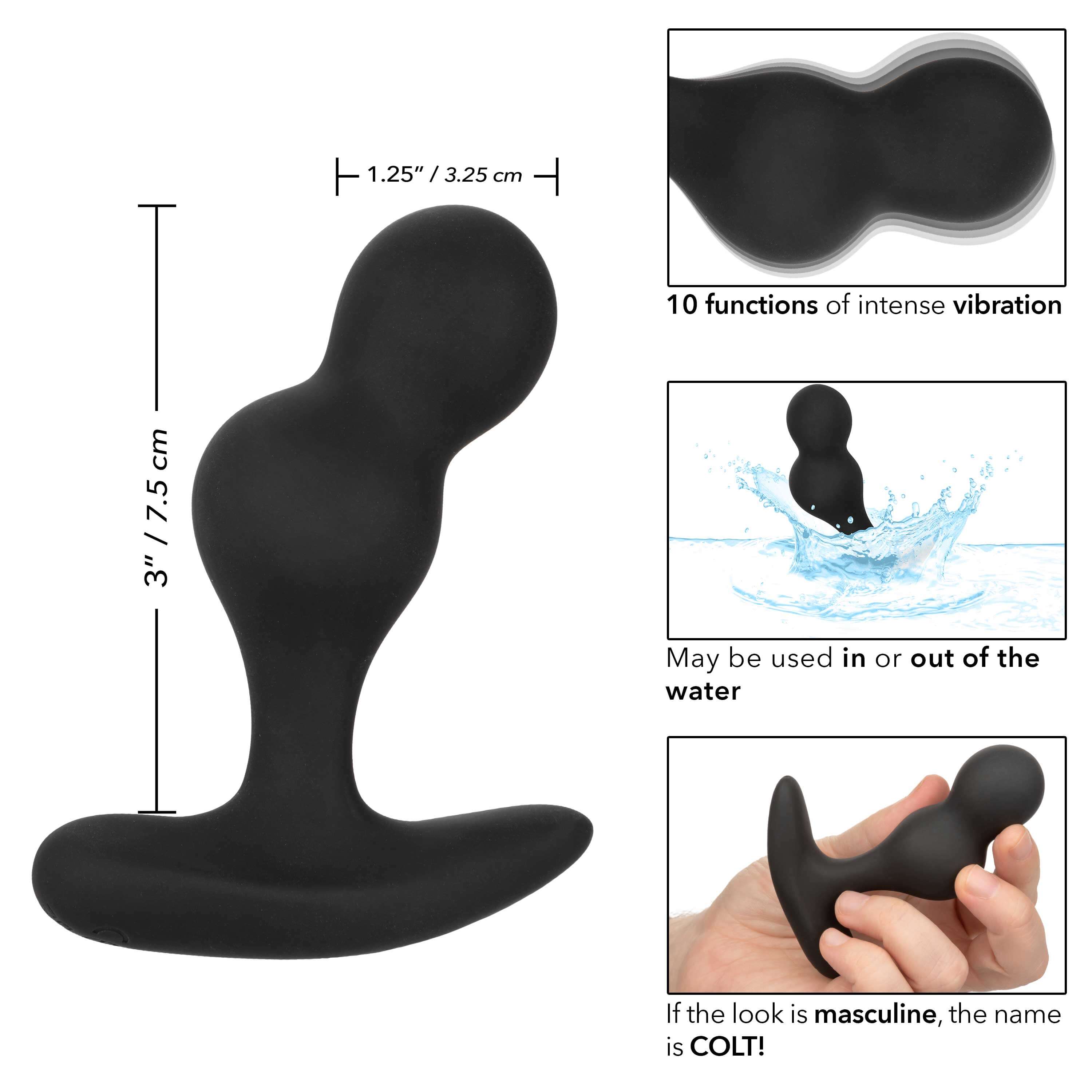 Colt Rechargeable Anal-T with 10 functions of powerful vibration, 3.25 cm width, 7.5 cm height. Usable in or out of water for intense pleasure.